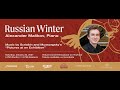 Muzewest Concerts Presents Russian Winter with Alexander Malikov