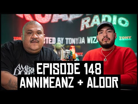 ANNIMEANZ & ALOOR - EPISODE 148 - ROADIUM RADIO - HOSTED BY TONY A. DA WIZARD