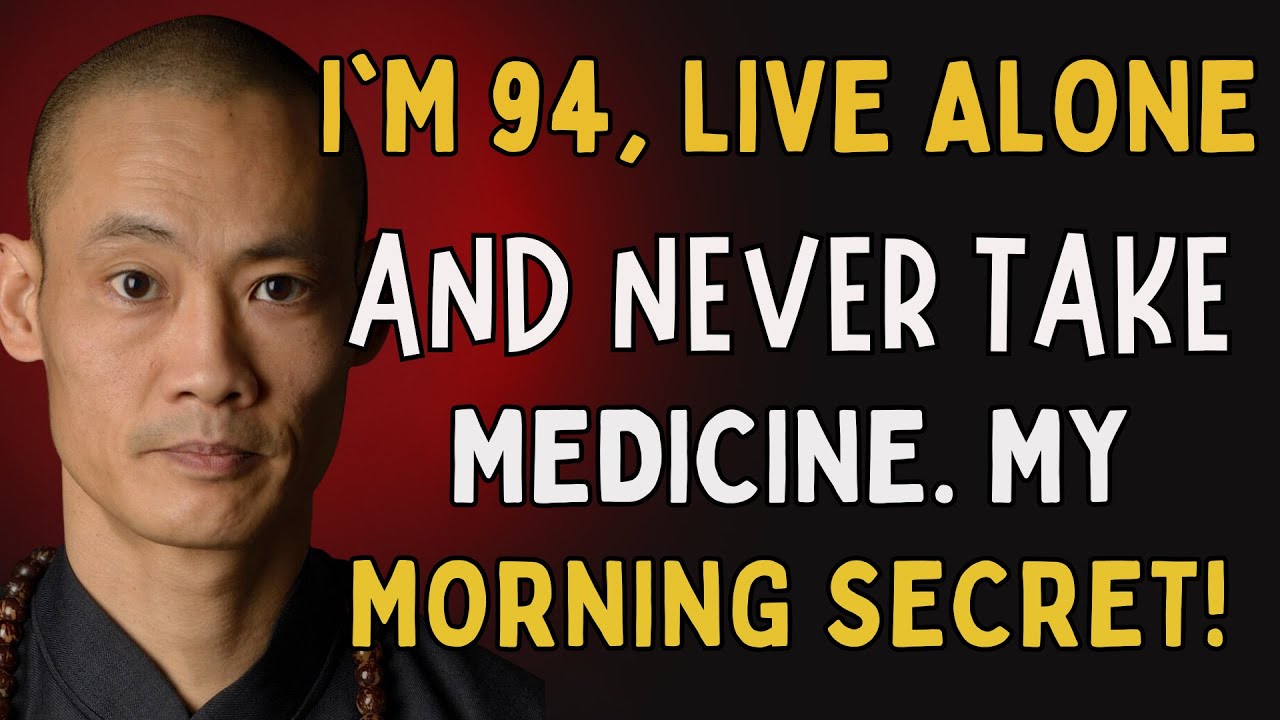 I'm 94 and Live Alone! These 5 Morning Habits Keep Me Healthier Than People Half My Age!Shi heng yi