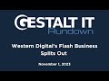 Western Digital S Flash Business Splits Out