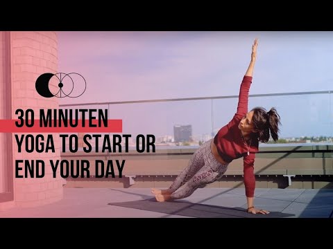 Yoga To Start Or End Your Day - Entspannter, Ruhiger Flow zum Runterkommen und Kraft schöpfen