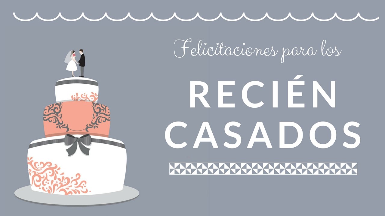 Mensaje HERMOSO de felicitacion para recien casados - Dedicatorias para bodas
