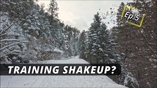 Changing up the training plan / Ep. 5