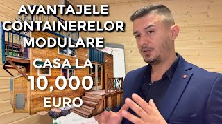 Casa la 10,000 Euro - Avantajele Containerelor de Locuit - Constructii Metalice Modulare Rainzcube