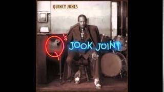 Quincy Jones - At the End of the Day Grace   (HQ)