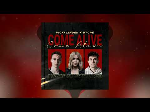 Utope x Vicki Linden - Come Alive