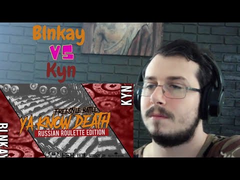Reazione Ya know the name : Blnkay VS Kyn  - Semifinale Russian Roulette edition - YaKnowDeath