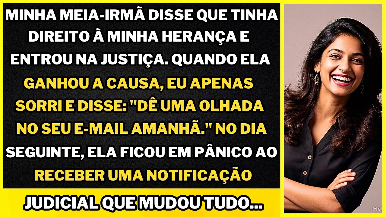 "Minha Meia-Irmã Quis Tomar Minha Herança, Mas Seu Triunfo Foi Curto" porque no tribunal ela...