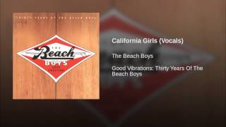 California Girls (Vocals)