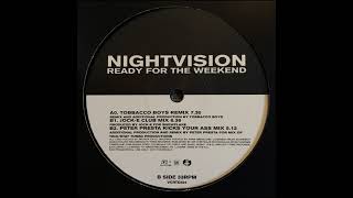 Nightvision - Ready For The Weekend (Jock-E Club Mix)