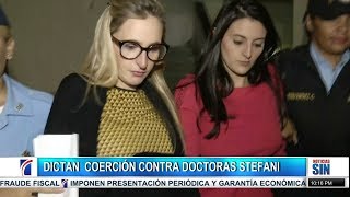 Garantía económica, impedimento de salida y presentación periódica a doctoras Stefani