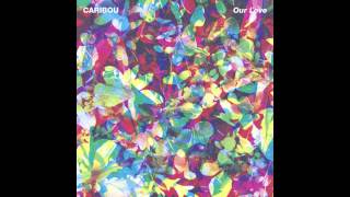 Caribou - Second chance