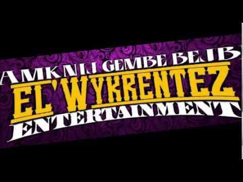 EL' WYKRENTEZ - SZARPIE CI NERWY