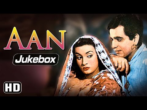 All Songs of Aan {HD} - Dilip Kumar - Nimmi - Premnath - Hindi Full Movie