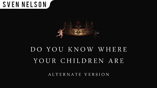 Michael Jackson - 09. Do You Know Where Your Children Are (Alternate Version) [Audio HQ] HD