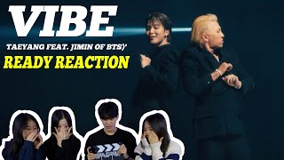 [Ready Reaction] TAEYANG - 'VIBE (feat. Jimin of BTS)'  M/V REACTIONㅣPREMIUM DANCE STUDIO