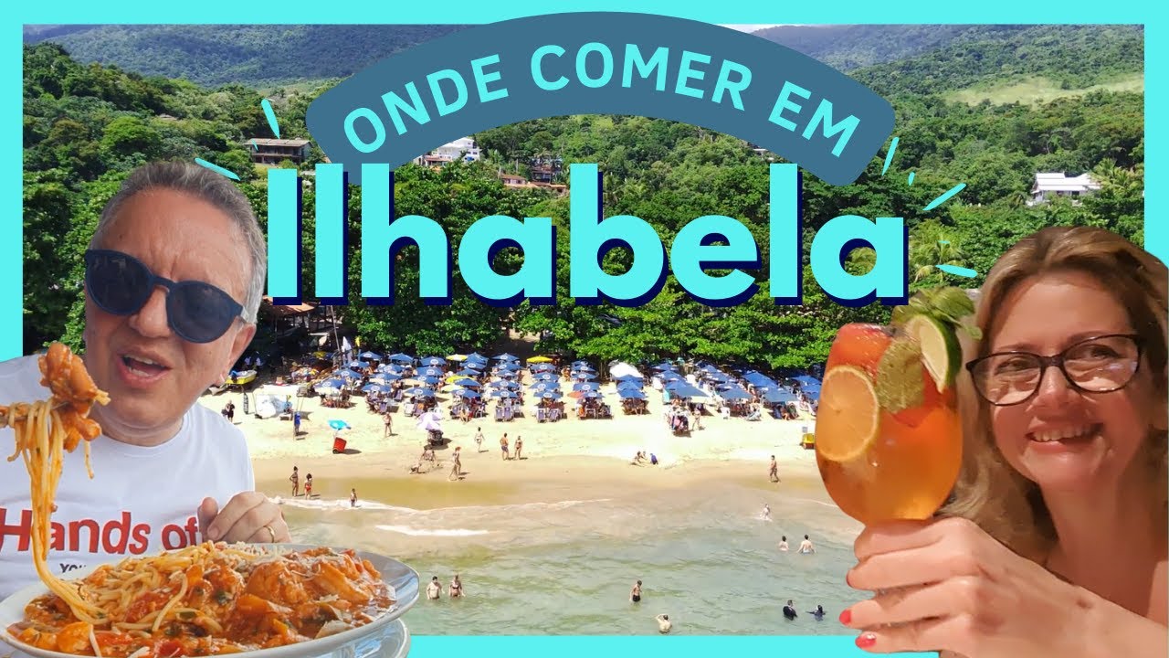 ILHABELA | 9 LUGARES PRA COMER