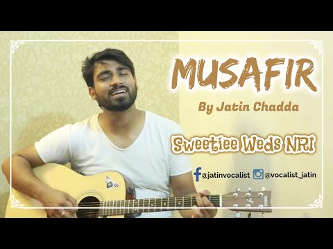 Jatin Chadda Musafir | C...