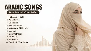 Download lagu Latest Arabic Songs 2026 – Hubbuka Fi Qolbi, Asjal Ruwhi, La Tahzan | Latest Cover 2026 mp3