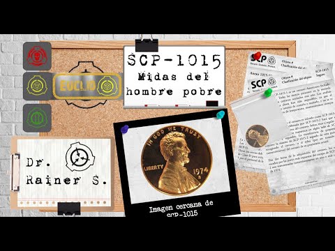 SCP-1015 - Midas del Hombre Pobre [Rainer]