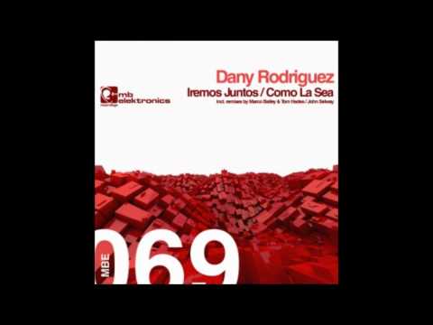 Dany Rodriguez Feat. Toto La Momposina - Como La Sea (Original Mix)