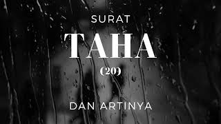 Download lagu AL QUR'AN - SURAT TAHA DAN ARTINYA (20) mp3