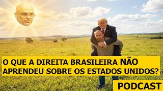 A Direita Brasileira AINDA não entendeu os Estados Unidos