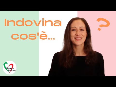 Italian Lessons: Indovina cos'è