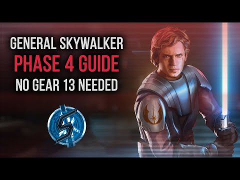 General Skywalker - PHASE 4 DETAILED GUIDE | Star Wars: Galaxy of Heroes