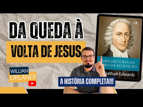 História Da Redenção - Jonathas Edwards