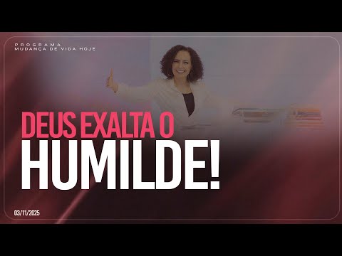 God exalts the humble! | Life Change Today