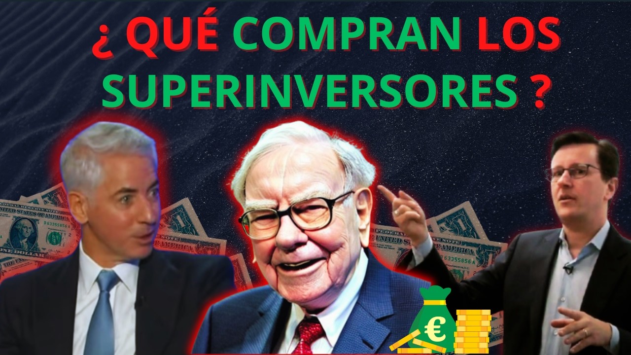 🔥¿Qué están comprando ACKMAN, BUFFETT y DORSEY?👉🏽 La cartera de los Superinversores