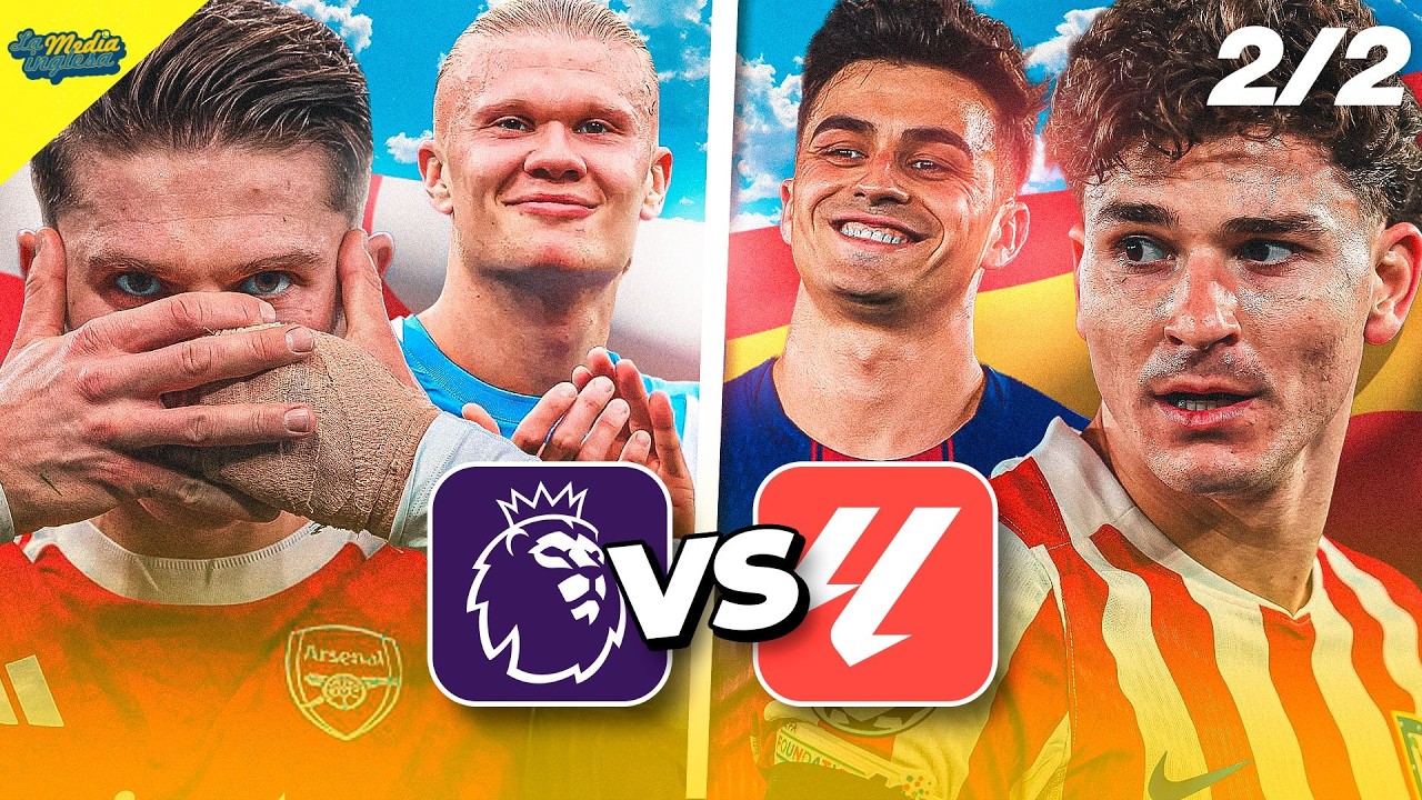 LALIGA VS PREMIER LEAGUE 2026, ¿CUÁL ES MEJOR? (10º-1º) | CON @Abotepronto_oficial