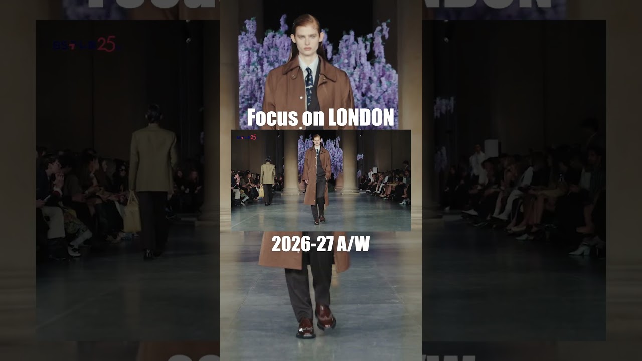 【ファッション通信 Focus on LONDON 2026-27 A/W 4月11日23時00分放送】#ファッション通信 #fashion #LondonfFashionWeek #London