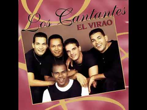 Los Cantantes - El Virao