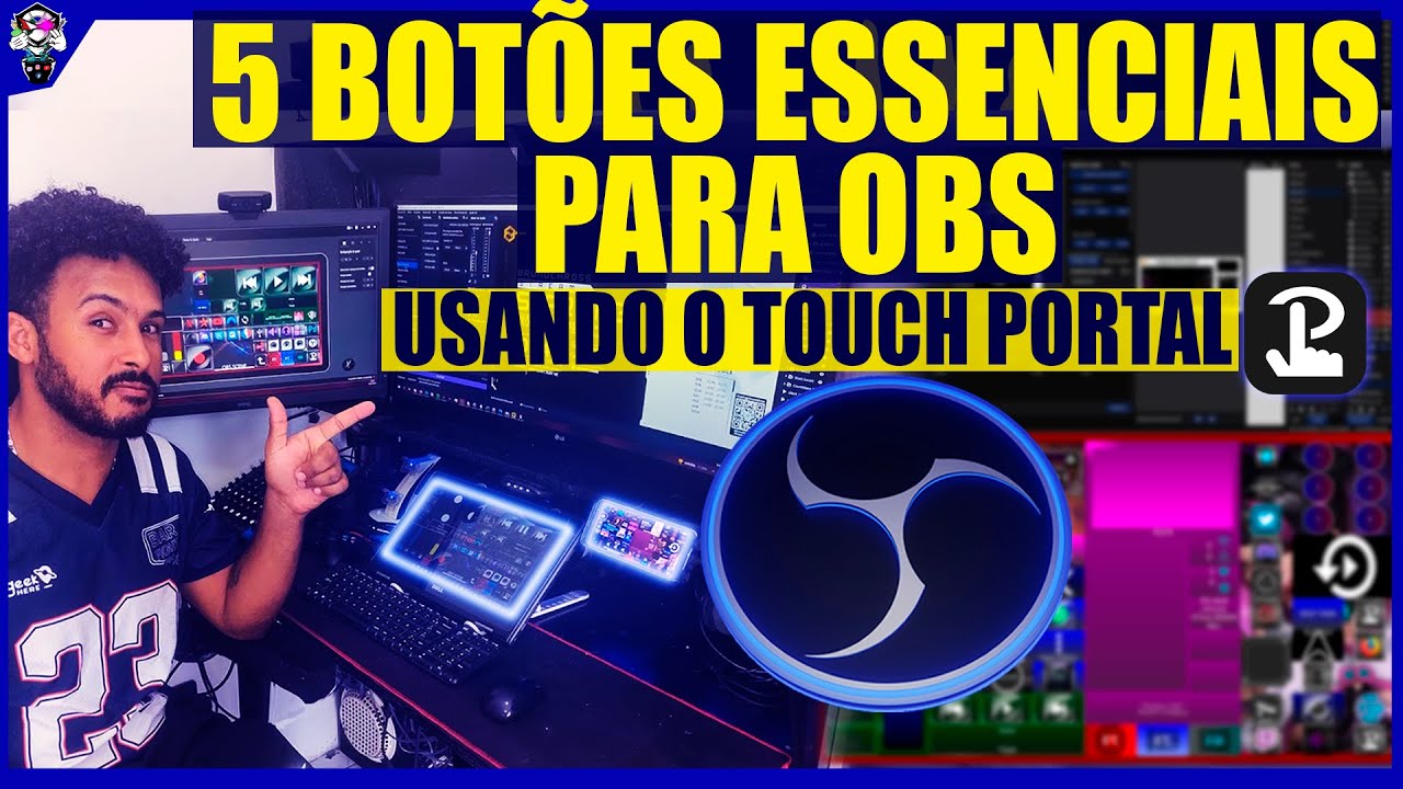 5 botões essenciais do Touch Portal para controlar o OBS