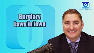 Burglary Laws in Iowa