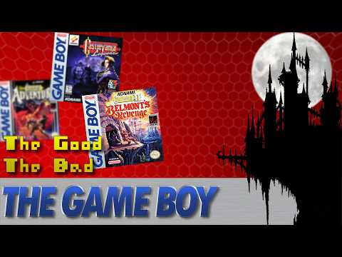 The Castlevania GameBoy Games ~ The Good, The Bad, The GameBoy