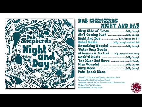 Dub Shepherds - "Night & Day" [Full Album] @BATRecordsProd