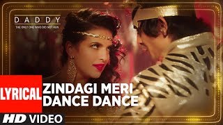 Zindagi Meri Dance Dance Song With Lyrics  Daddy  