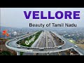 Vellore City Leather Hub Of India Tamil Nadu Vellore Tour 2025