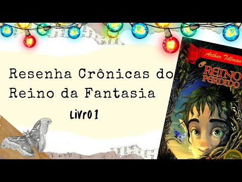 Resenha do livro Crnicas do Reino da Fantasia