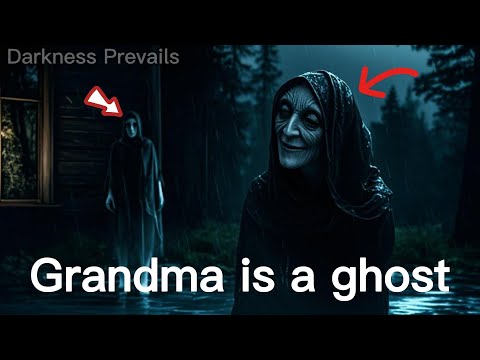 Grandma's Full Story Finally Revealed - Darkness Prevails