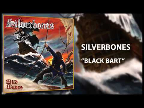 Silverbones - Black Bart