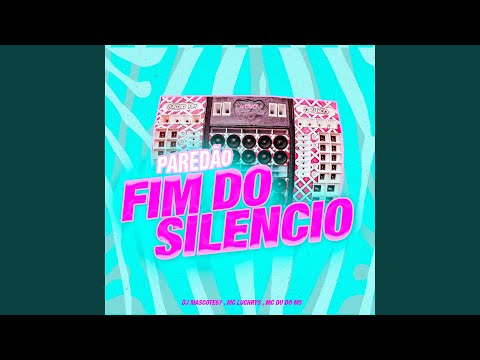 Paredão Fim do Silencio