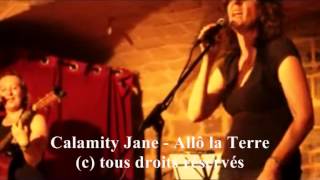 Calamity Jane 05/07/14 au KIBELE Paris