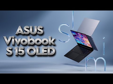 Быстрый обзор ASUS Vivobook S 15 OLED