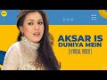 Aksar Is Duniya Mein Lyrical Video Jhankar Beats Akshay Kumar Suniel Shetty Shilpa Shetty