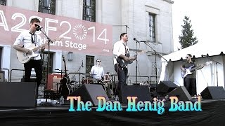 The Dan Henig Band at the Ann Arbor Summer Festival &quot;Drunk In Love”