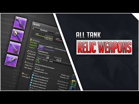 FFXIV: Patch 5.25 ► All Tank Relic Weapons